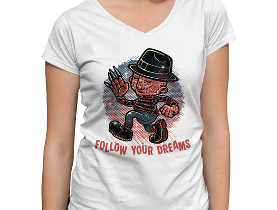 Follow Your Dreams Or Nightmares