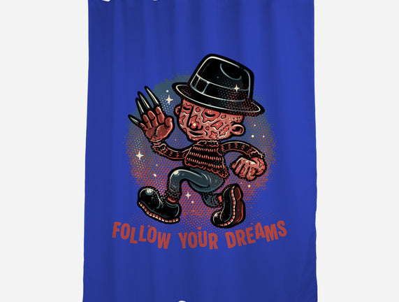 Follow Your Dreams Or Nightmares