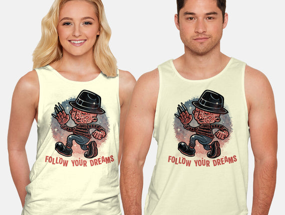 Follow Your Dreams Or Nightmares
