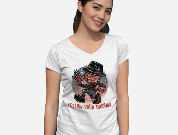 Follow Your Dreams Or Nightmares