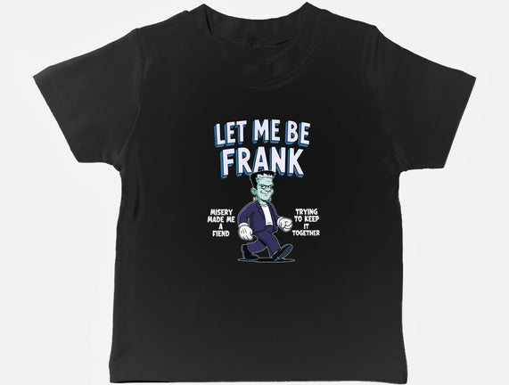 Let Me Be Frank