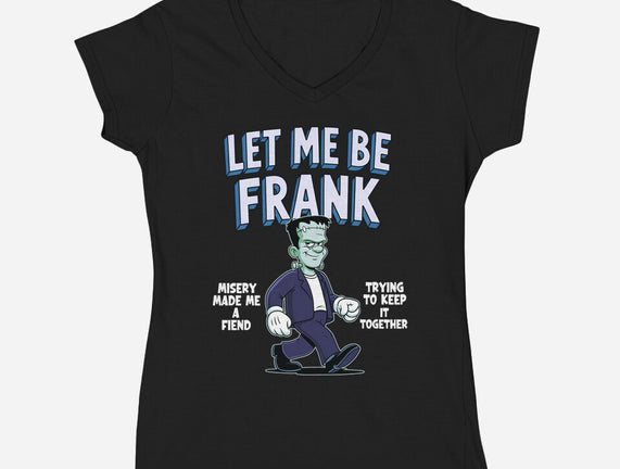 Let Me Be Frank