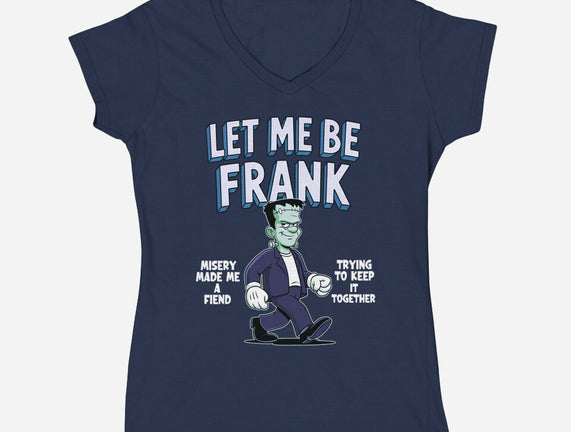 Let Me Be Frank