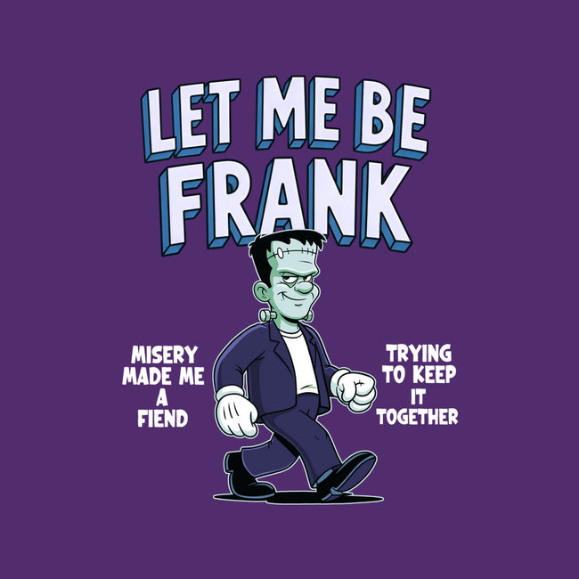 Let Me Be Frank-Mens-Basic-Tee-P1yu5h