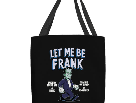 Let Me Be Frank