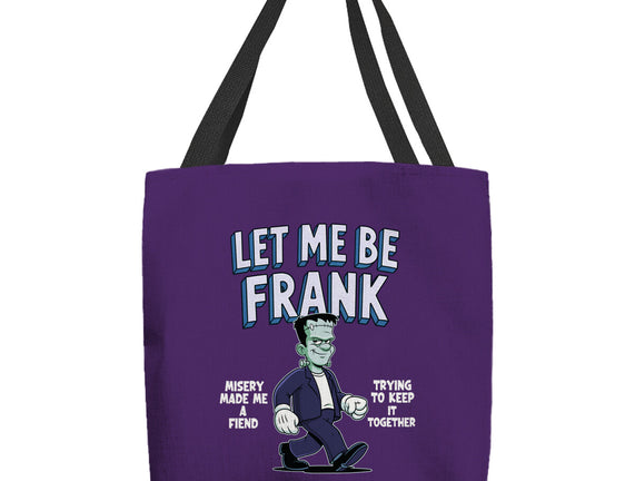 Let Me Be Frank