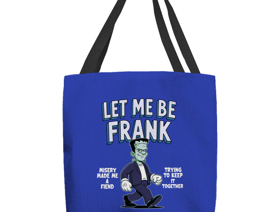 Let Me Be Frank
