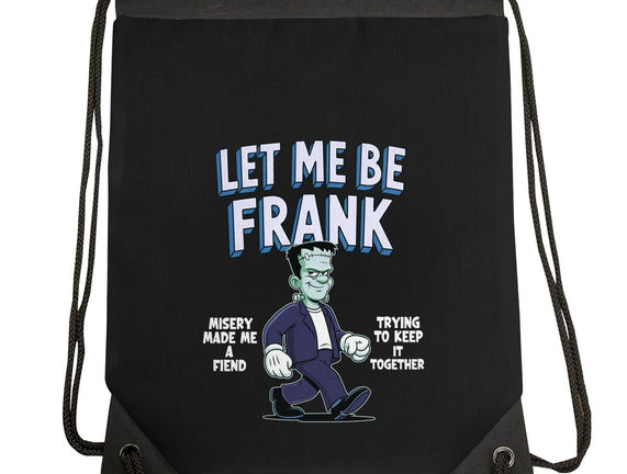 Let Me Be Frank