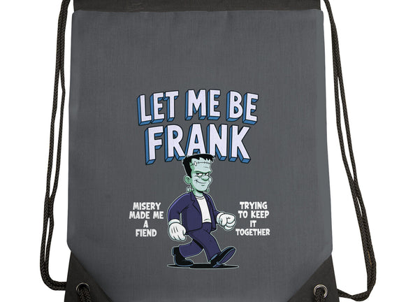 Let Me Be Frank
