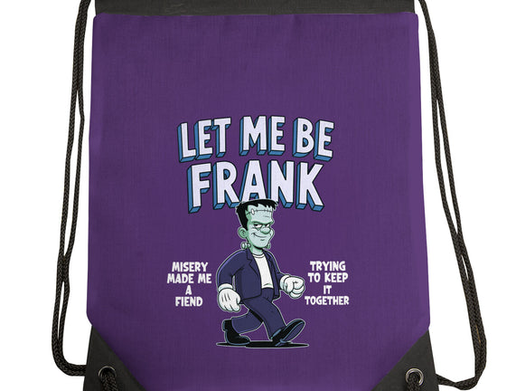 Let Me Be Frank