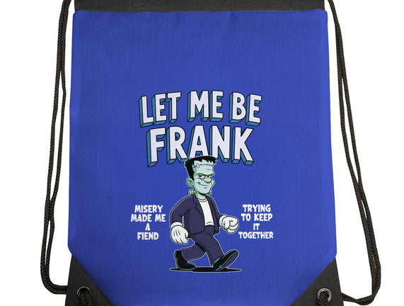 Let Me Be Frank