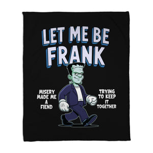 Let Me Be Frank
