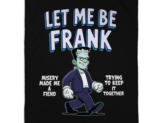 Let Me Be Frank