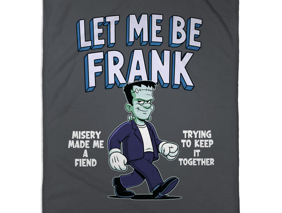 Let Me Be Frank