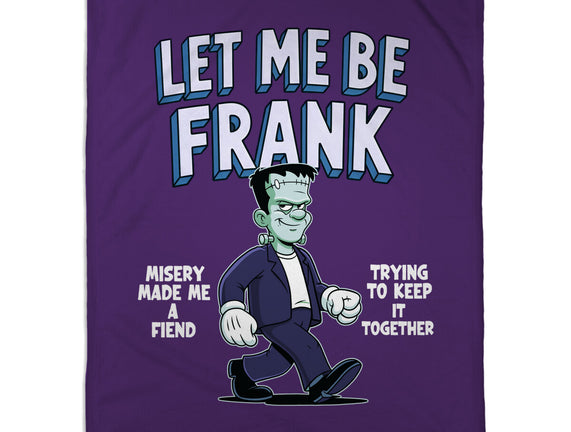 Let Me Be Frank