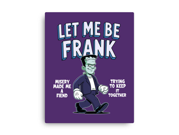Let Me Be Frank