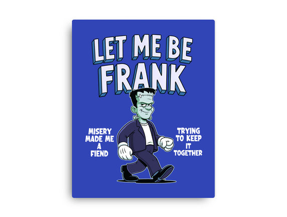 Let Me Be Frank