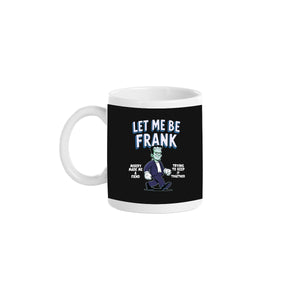 Let Me Be Frank