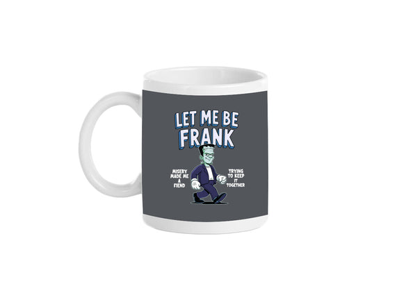 Let Me Be Frank