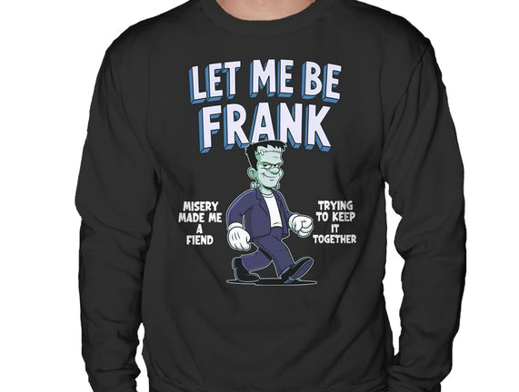 Let Me Be Frank