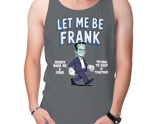 Let Me Be Frank