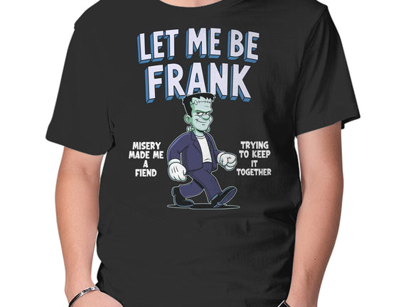Let Me Be Frank