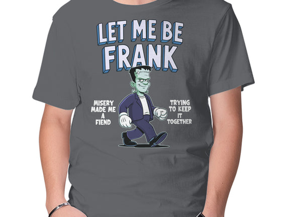 Let Me Be Frank