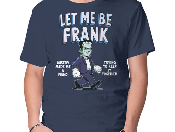 Let Me Be Frank