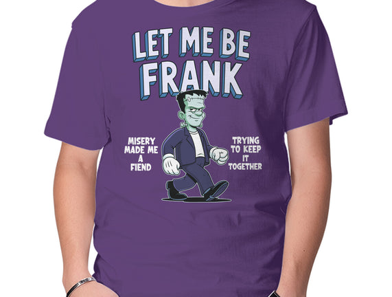 Let Me Be Frank