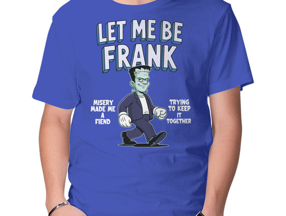 Let Me Be Frank