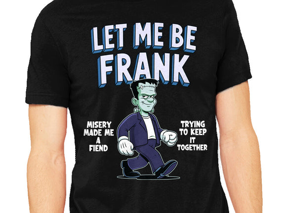 Let Me Be Frank