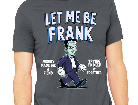 Let Me Be Frank