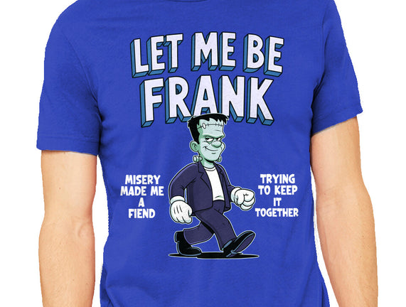 Let Me Be Frank