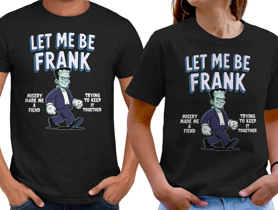Let Me Be Frank