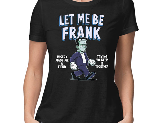 Let Me Be Frank
