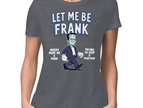 Let Me Be Frank