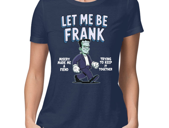 Let Me Be Frank