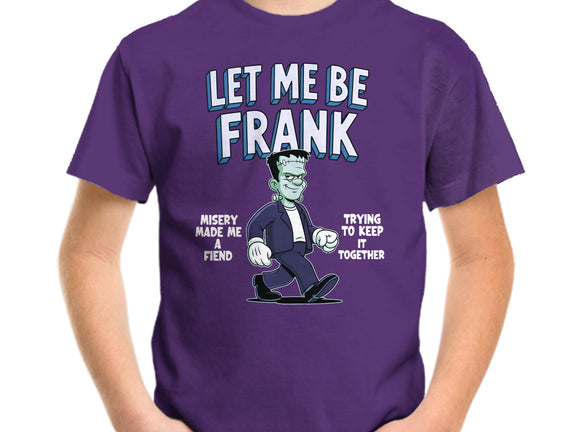 Let Me Be Frank
