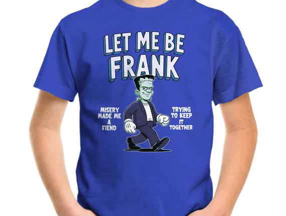 Let Me Be Frank