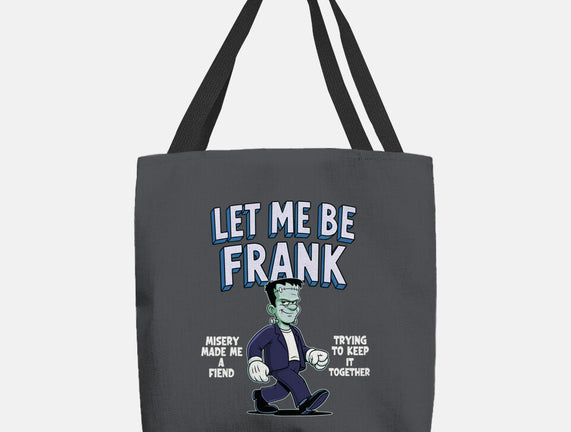 Let Me Be Frank