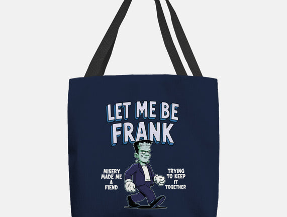 Let Me Be Frank