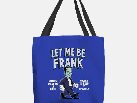 Let Me Be Frank