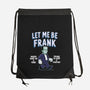 Let Me Be Frank-None-Drawstring-Bag-P1yu5h