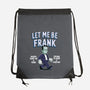 Let Me Be Frank-None-Drawstring-Bag-P1yu5h