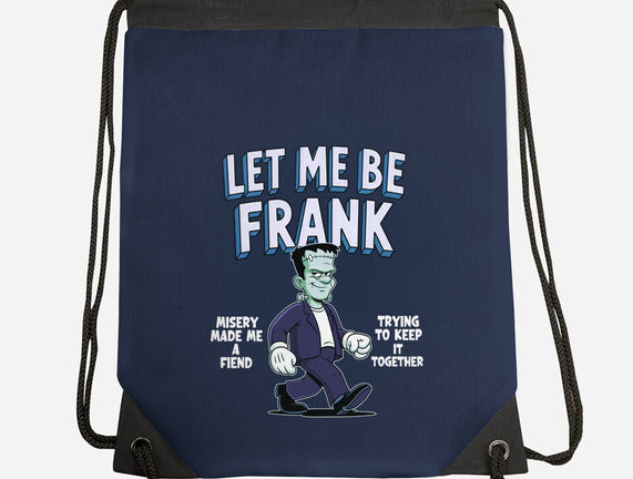 Let Me Be Frank