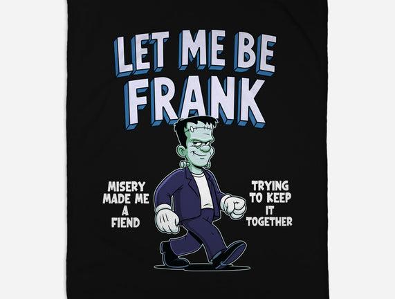 Let Me Be Frank