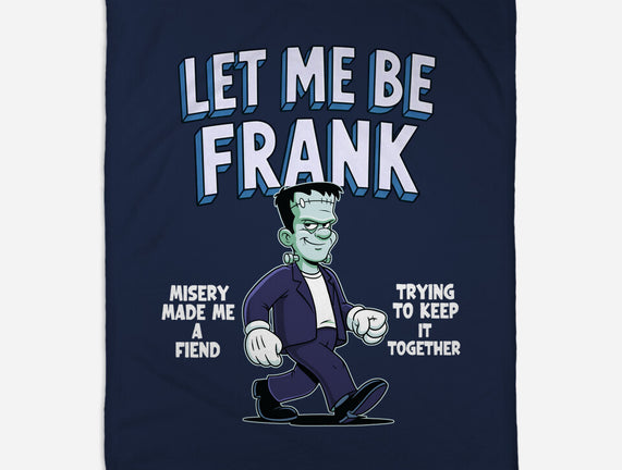 Let Me Be Frank