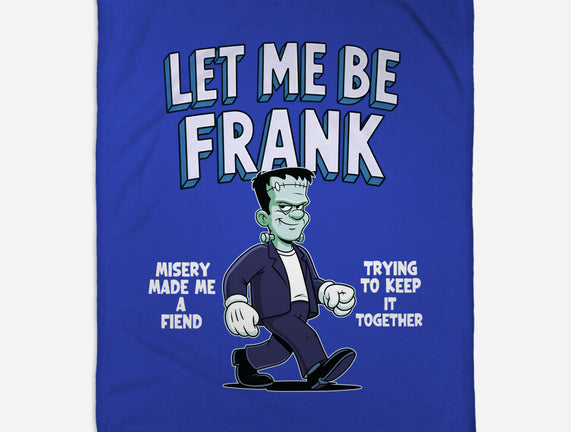 Let Me Be Frank