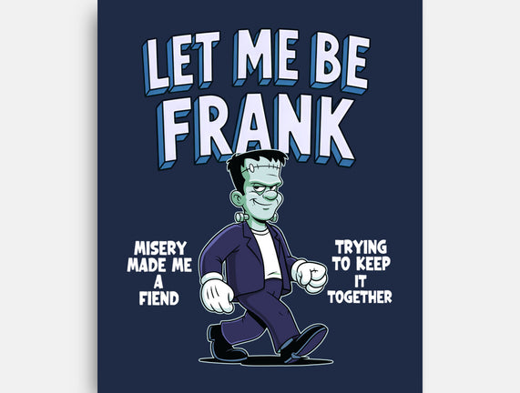 Let Me Be Frank