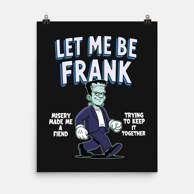 Let Me Be Frank-None-Matte-Poster-P1yu5h